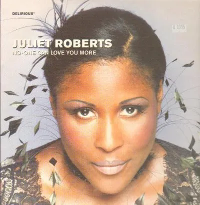 Juliet Roberts – No-One Can Love You More