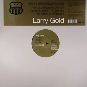 Larry Gold – Feel So Good / Ain't No Stopping Us Now