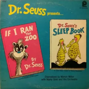 Dr. Seuss – Dr. Seuss Presents "If I Ran The Zoo" And "Sleep Book"