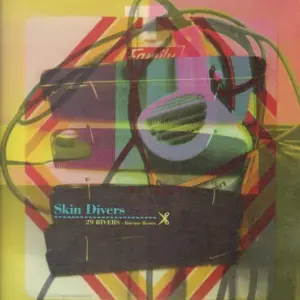 Skin Divers – 29 Rivers - (Intense Remix)