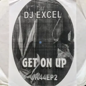 DJ Excel – Get On Up