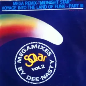 Dee Nasty – Mega Remix "Midnight Star" / Voyage Into The Land Of Funk - Part III