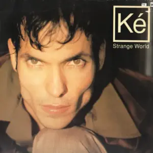 Ké – Strange World