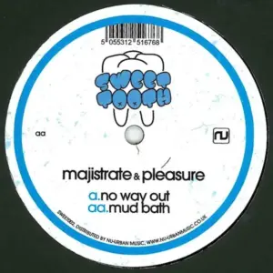 Majistrate & DJ Pleasure (2) – No Way Out / Mud Bath
