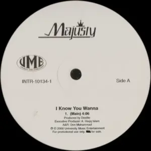 Majusty – I Know You Wanna