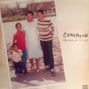 Common – Reminding Me (Of Sef)