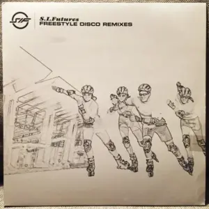 S.I. Futures – Freestyle Disco Remixes