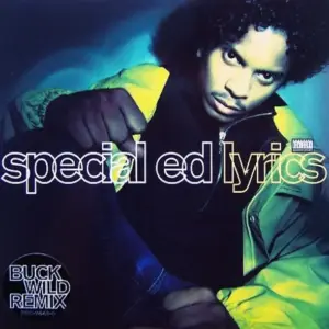 Special Ed – Lyrics