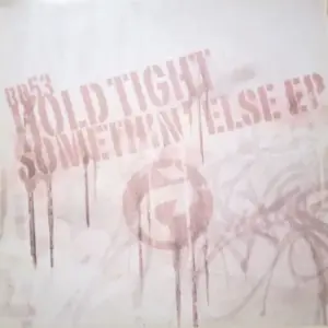 Hold Tight – Somethin' Else EP