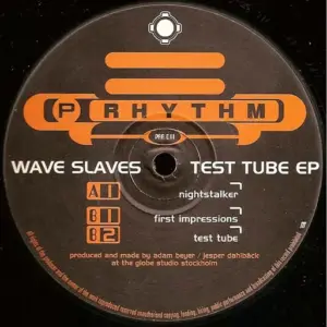 Wave Slaves – Test Tube EP