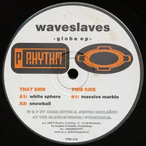 Wave Slaves – Globe EP