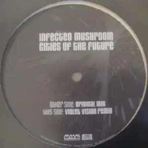 Infected Mushroom – Cities Of The Future