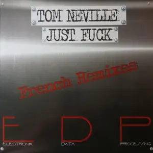 Tom Neville – Just Fuck (French Remixes)
