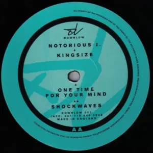 Notorious J & Kingsize – One Time For Your Mind / Shockwaves