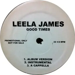 Leela James – Good Times / My Joy