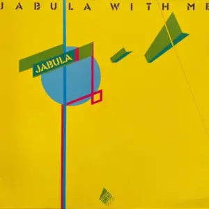 Jabula – Jabula With Me