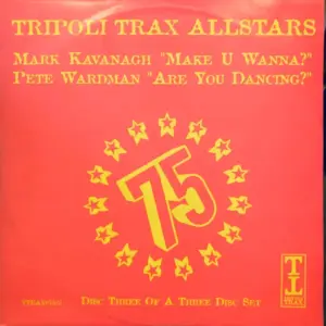 Mark Kavanagh / Pete Wardman – Tripoli Trax Allstars (Disc Three)