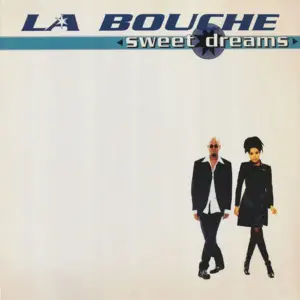 La Bouche – Sweet Dreams