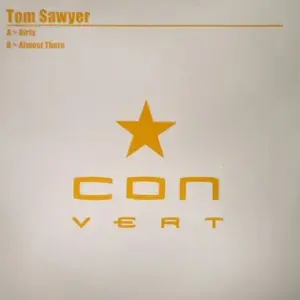 Tom Sawyer – Dirty