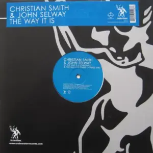 Christian Smith & John Selway – The Way It Is