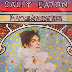 Sally Eaton – Farewell American Tour
