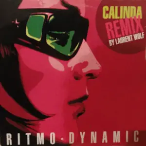 Ritmo-Dynamic – Calinda (Remix By Laurent Wolf)