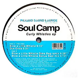 Soul Camp – Curly Whistles EP