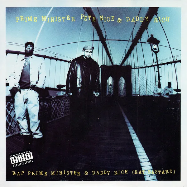 Prime Minister Pete Nice, Daddy Rich – Rap Prime Minister & Daddy Rich (Rat Bastard)