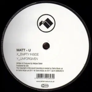 Matt U – Empty Inside / Unforgiven