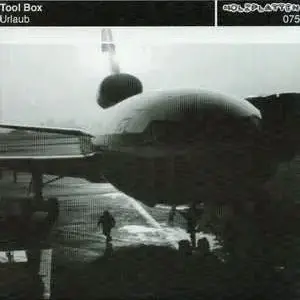 Tool Box – Urlaub