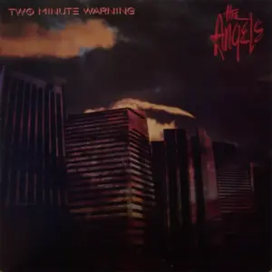 Angels, The – Two Minute Warning