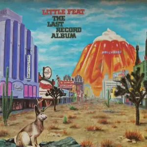 Little Feat – The Last Record Album