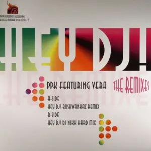 PPK Feat. Вера – Hey DJ! (The Remixes)