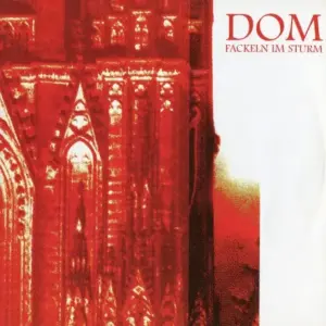 Dom – Fackeln Im Sturm