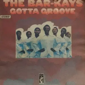 Bar-Kays – Gotta Groove