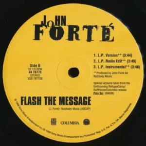 John Forte – Ninety Nine (Flash The Message)