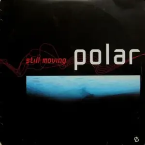 Polar – Still Moving