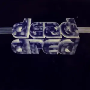 Dead Dred – Down With The Sound / Come On Baby