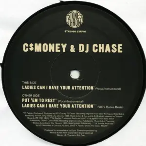C-Money (2) & DJ Chase (2) – Ladies Can I Have Your Attention / Put 'Em To Rest
