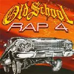Various – Old School Rap 4