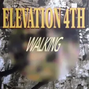 Elevation 4th – Walking