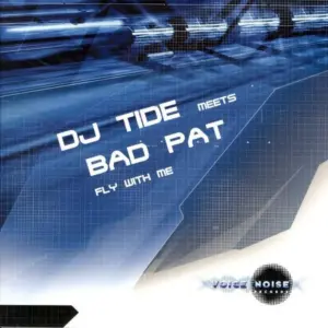 DJ Tide Meets Bad Pat – Fly With Me