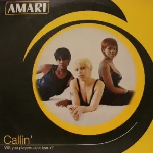 Amari – Callin' (Will You Players Ever Learn?)