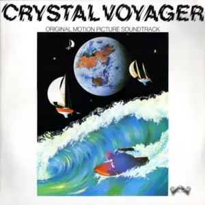 G. Wayne Thomas, Crystal Voyager Band, The – Crystal Voyager (Original Motion Picture Soundtrack)