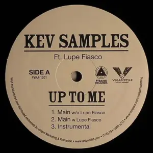 Kev Samples Ft. Lupe Fiasco – Up To Me