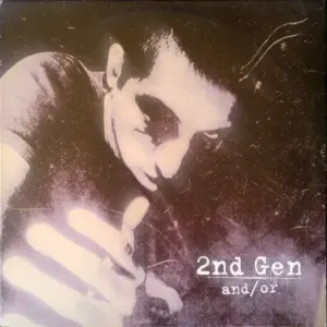 2nd Gen – And/Or