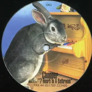 Chopper – 7 Hours In A Bathroom