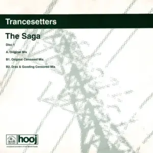 Trancesetters – The Saga