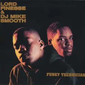 Lord Finesse & DJ Mike Smooth – Funky Technician