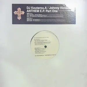 DJ Koutarou A / Johnny Vicious – Anthem E.P. Part One